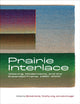 Book cover of: Prairie Interlace. By: Michele Hardy