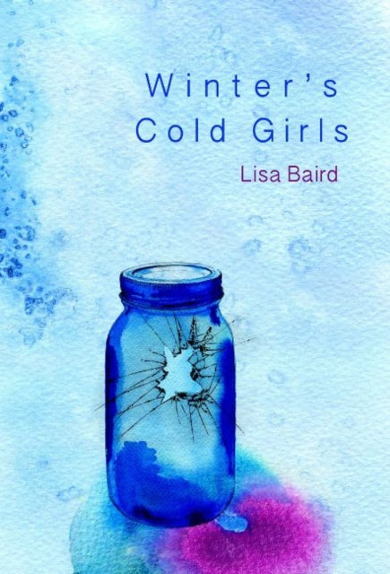 Book cover of: Winter's Cold Girls. By: Lisa Baird