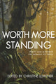 Book cover of: Worth More Standing. By: Christine Lowther