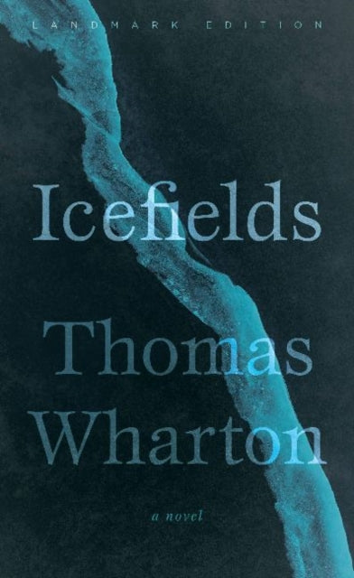 Book cover of: Icefields. By: Thomas Wharton