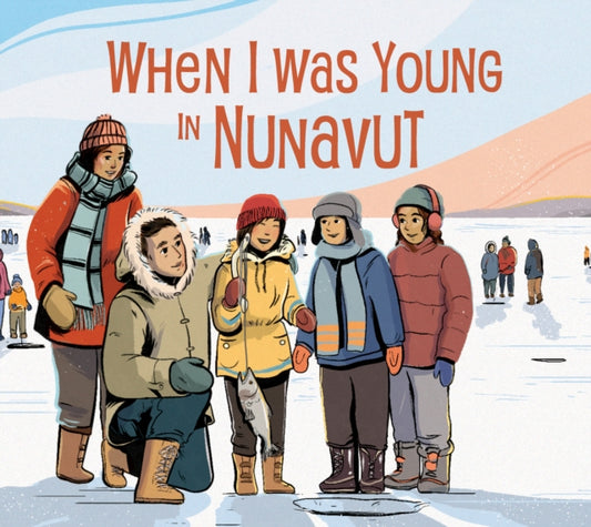 Book cover of: When I Was Young in Nunavut. By: Deborah Kigjugalik