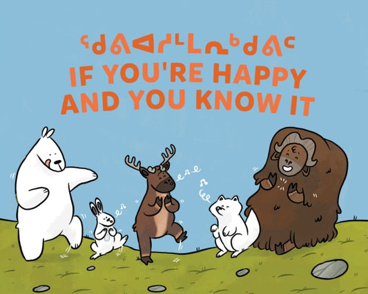 Book cover of: If You're Happy and You Know It. By: Monica Ittusardjuat
