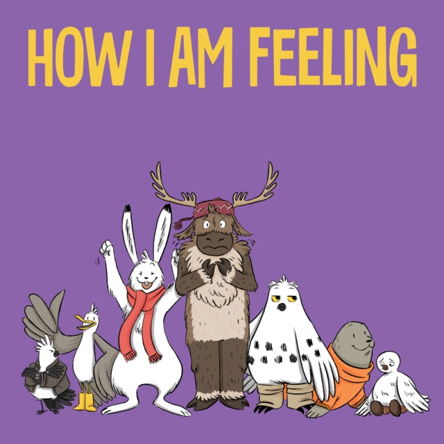 Book cover of: How I Am Feeling. By: Amiel Sandland