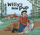 Book cover of: Willy's New Pup: A Story from Labrador. By: Sherry Blake