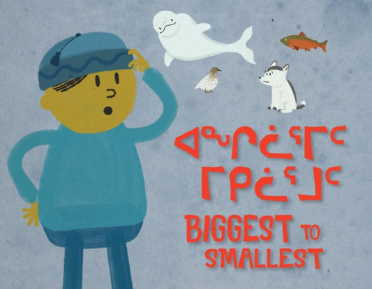 Book cover of: Biggest to Smallest. By: Inhabit Education Books