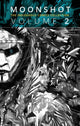 Book cover of: Moonshot: The Indigenous Comics Collection (Vol. 2). By: Hope Nicholson