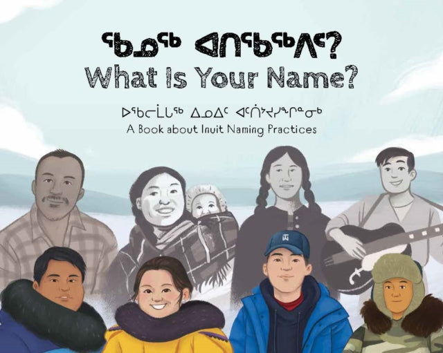 Book cover of: What Is Your Name?. By: Kukik Kusugak