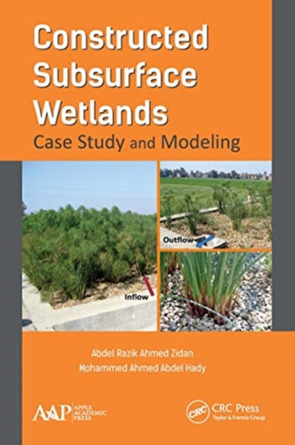 Book cover of: Constructed Subsurface Wetlands. By: Abdel Razik Ahmed Zidan
