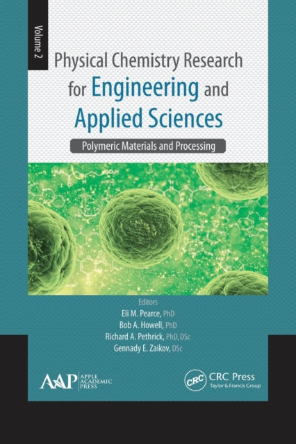 Book cover of: Physical Chemistry Research for Engineering and Applied Sciences, Volume Two. By: Eli M. Pearce