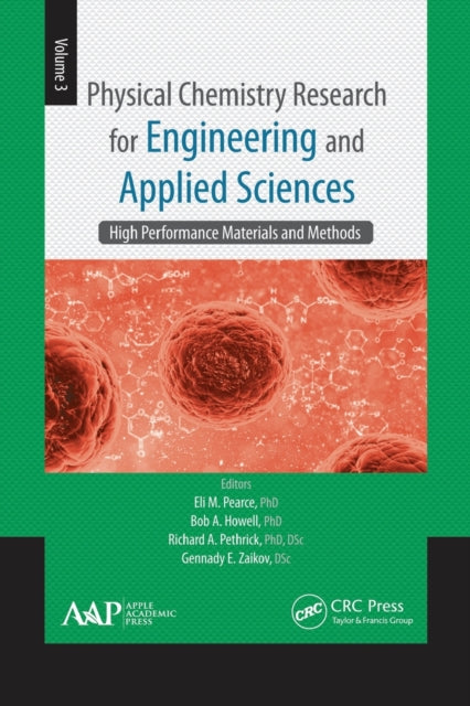 Book cover of: Physical Chemistry Research for Engineering and Applied Sciences, Volume Three. By: Eli M. Pearce