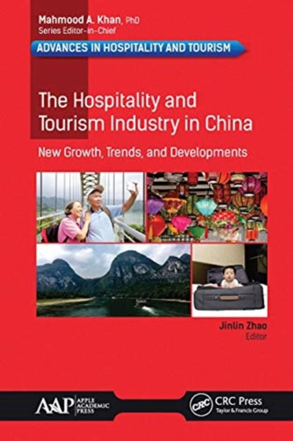 Book cover of: Hospitality and Tourism Industry in China. By: Jinlin Zhao