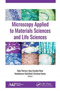 Microscopy Applied to Materials Sciences and Life Sciences