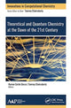Book cover of: Theoretical and Quantum Chemistry at the Dawn of the 21st Century. By: Tanmoy Chakraborty