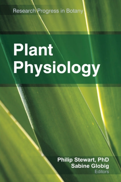 Book cover of: Plant Physiology. By: Philip Stewart