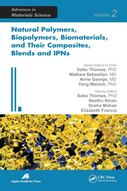 Book cover of: Natural Polymers, Biopolymers, Biomaterials, and Their Composites, Blends, and IPNs. By: Sabu Thomas