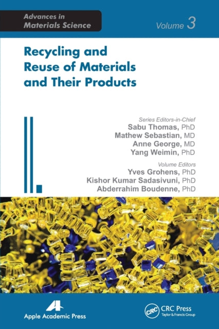Book cover of: Recycling and Reuse of Materials and Their Products. By: Yves Grohens