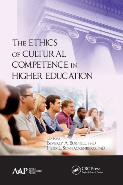 Book cover of: Ethics of Cultural Competence in Higher Education. By: Beverly A. Burnell