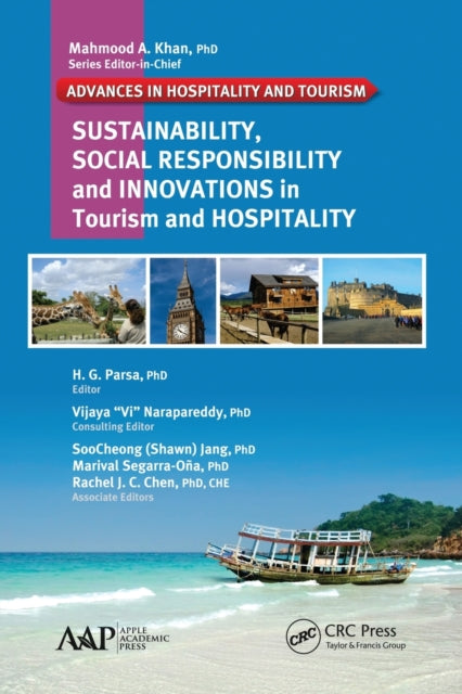 Book cover of: Sustainability, Social Responsibility, and Innovations in the Hospitality Industry. By: H. G. Parsa