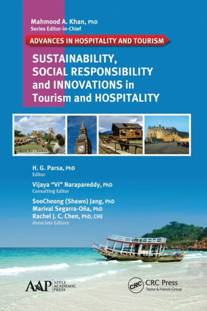 Sustainability, Social Responsibility, and Innovations in the Hospitality Industry