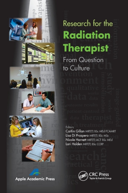 Book cover of: Research for the Radiation Therapist. By: Caitlin Gillan