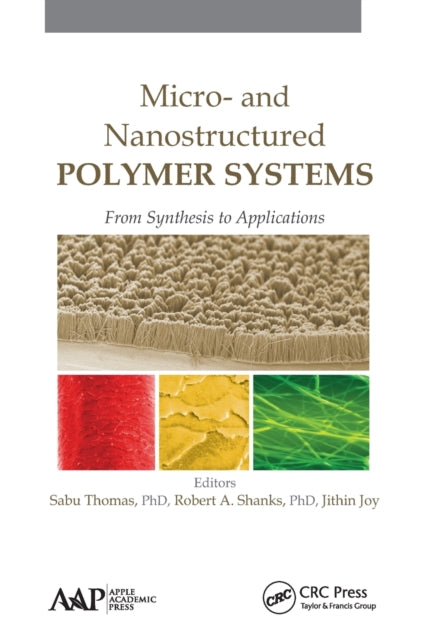 Book cover of: Micro- and Nanostructured Polymer Systems. By: Sabu Thomas