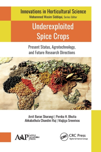 Book cover of: Underexploited Spice Crops. By: A. B. Sharangi