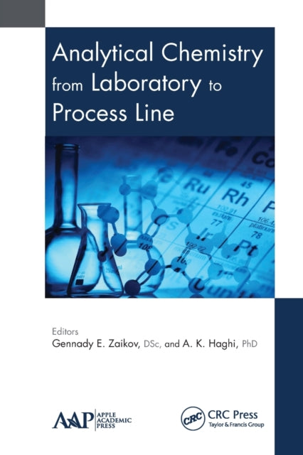 Book cover of: Analytical Chemistry from Laboratory to Process Line. By: G. E. Zaikov
