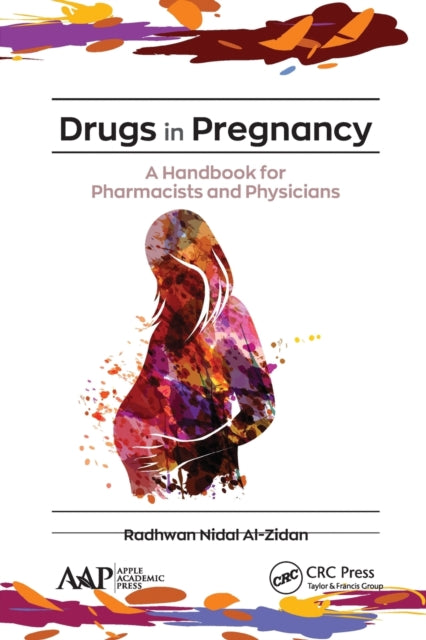 Book cover of: Drugs in Pregnancy. By: Radhwan Nidal Al-Zidan