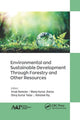 Book cover of: Environmental and Sustainable Development Through Forestry and Other Resources. By: Arnab Banerjee