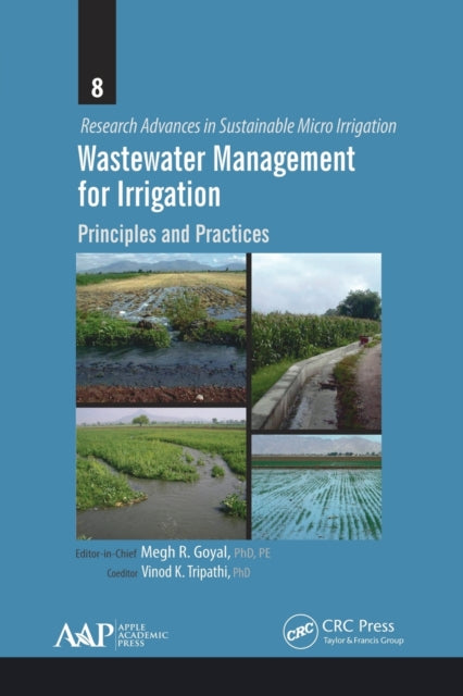 Book cover of: Wastewater Management for Irrigation. By: Megh Raj Goyal