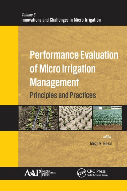 Book cover of: Performance Evaluation of Micro Irrigation Management. By: Megh Raj Goyal