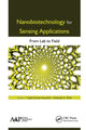Book cover of: Nanobiotechnology for Sensing Applications. By: Ajeet Kumar Kaushik