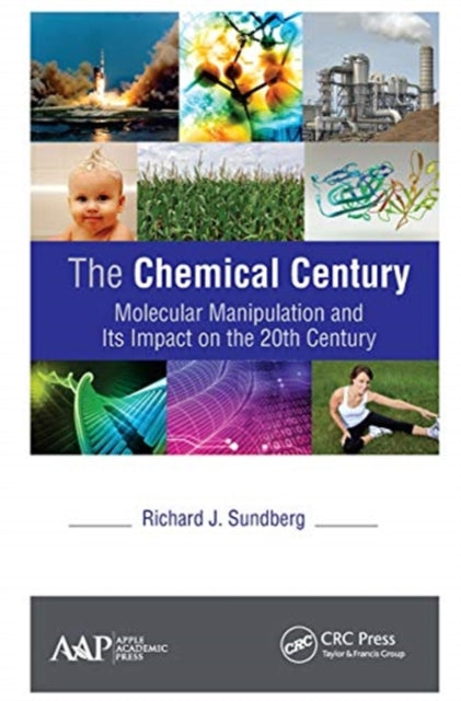 Book cover of: Chemical Century. By: Richard J. Sundberg