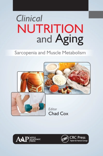 Book cover of: Clinical Nutrition and Aging. By: Chad Cox