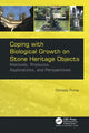 Book cover of: Coping with Biological Growth on Stone Heritage Objects. By: Daniela Pinna