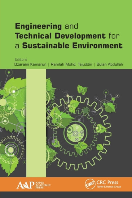 Book cover of: Engineering and Technical Development for a Sustainable Environment. By: Dzaraini Kamarun