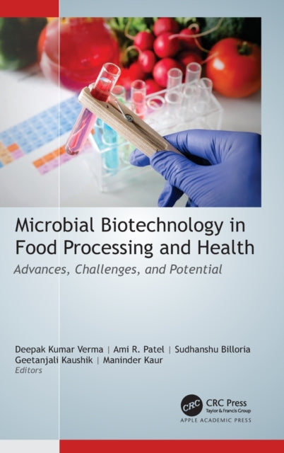 Book cover of: Microbial Biotechnology in Food Processing and Health. By: Deepak Kumar Verma