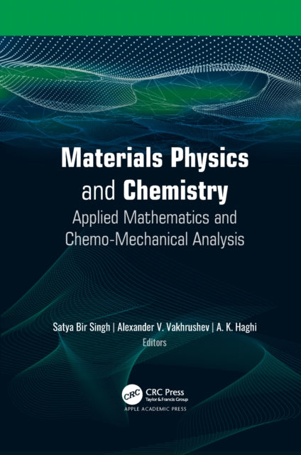 Book cover of: Materials Physics and Chemistry. By: Satya Bir Singh