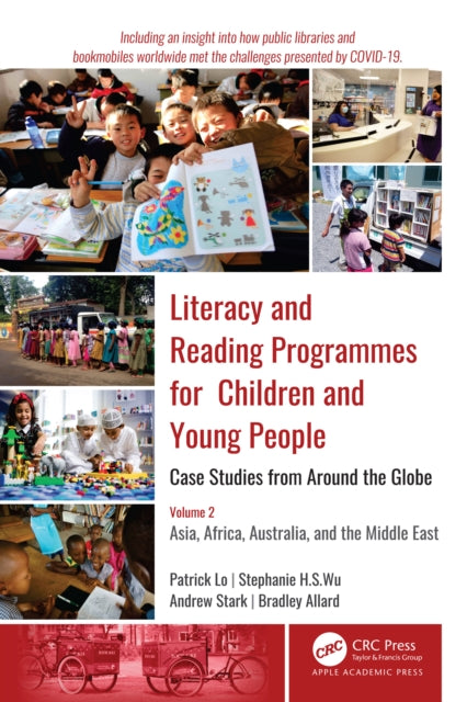 Book cover of: Literacy and Reading Programmes for Children and Young People: Case Studies from Around the Globe. By: Patrick Lo