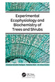 Book cover of: Experimental Ecophysiology and Biochemistry of Trees and Shrubs. By: Humberto González Rodriguez