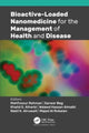 Book cover of: Bioactive-Loaded Nanomedicine for the Management of Health and Disease. By: Mahfoozur Rahman