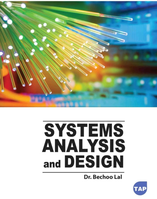 Book cover of: Systems Analysis and Design. By: Bechoo Lal