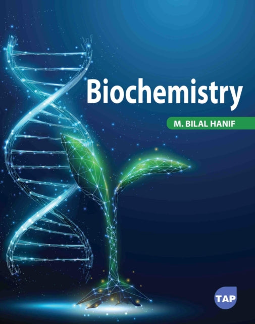 Book cover of: Biochemistry. By: M. Bilal Hanif