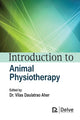 Book cover of: Introduction to Animal Physiotherapy. By: Vilas Daulatrao Aher