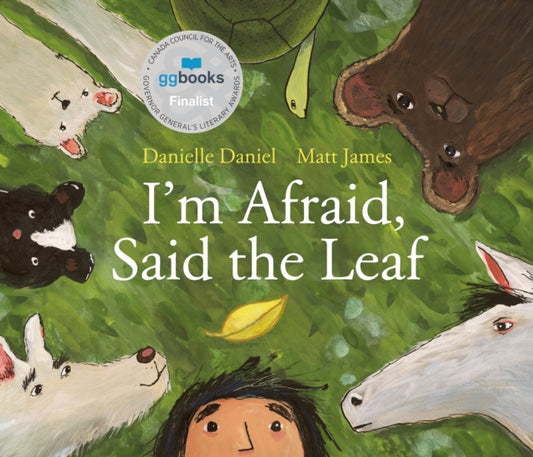 Book cover of: I'm Afraid, Said the Leaf. By: Danielle Daniel