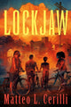 Book cover of: Lockjaw. By: Matteo L. Cerilli