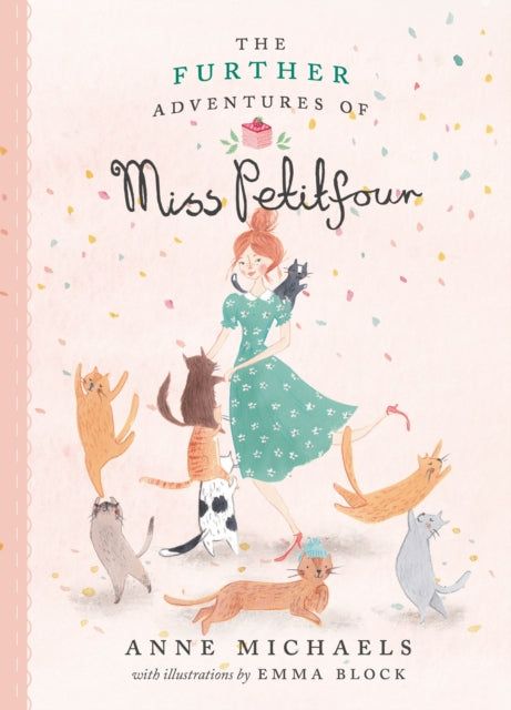 Book cover of: Further Adventures of Miss Petitfour. By: Anne Michaels