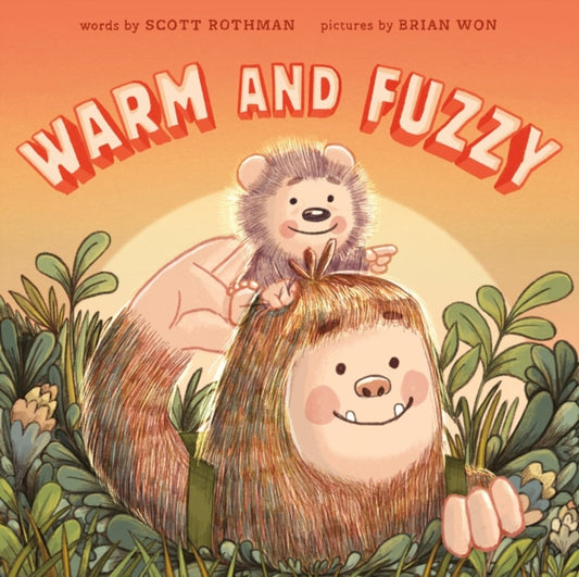 Book cover of: Warm and Fuzzy. By: Scott Rothman