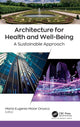 Book cover of: Architecture for Health and Well-Being. By: María Eugenia Molar Orozco