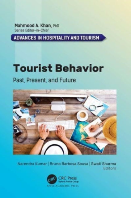 Book cover of: Tourist Behavior. By: Narendra Kumar